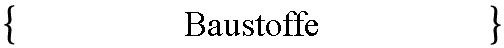  Baustoffe 